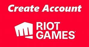 How To Create Riot Games Account