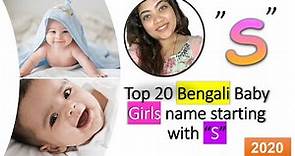 Top 20 Bengali baby girls name starting with the letter 'S' Top 20 Uncommon baby girls name in 2020