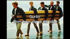 Surfin' - The Beach Boys (with lyrics)