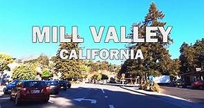 Mill Valley, California - Driving Tour 4K