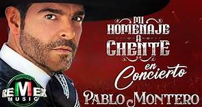 Pablo Montero - Mi Homenaje A Chente En Concierto (Full Video)
