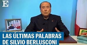 MUERE SILVIO BERLUSCONI: Esta fue la última intervención del ex primer ministro italiano | EL PAÍS