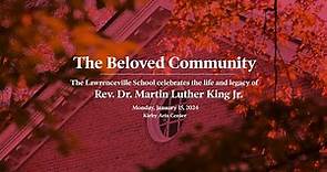 The Beloved Community - MLK Day at The Lawrenceville School