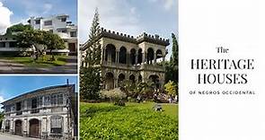 The Heritage Houses of Negros Occidental