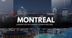 Montreal, Canada | Largest city of Canada ? | Tour guide 2023