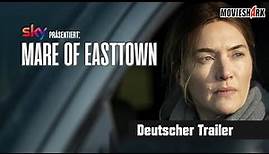 "MARE OF EASTTOWN" - Deutscher Trailer - Ab 21.05.2021