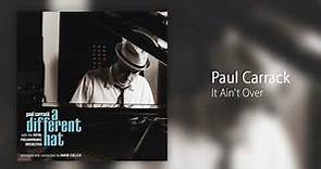 Paul Carrack - It Ain't Over [Official Audio]