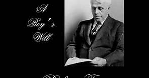 AudioBook ~ A Boy's Will ~ by Robert Frost