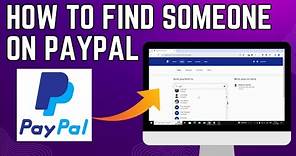 How To Find Someone On Paypal