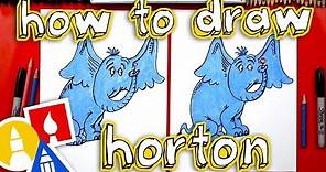 How To Draw Horton