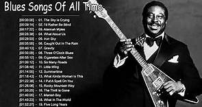 Best Blues Songs 70 80 90 - Blues Music Of All Time