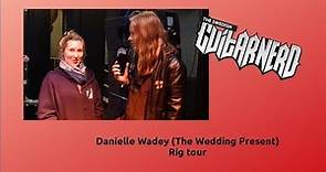 Rig tour - Danielle Wadey (The Wedding Present)