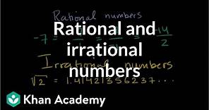 Introduction to rational and irrational numbers | Algebra I | Khan Academy