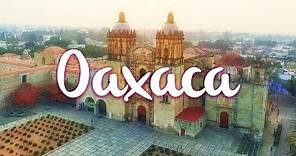 Qué hacer en Oaxaca, la guía definitiva.