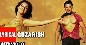LYRICAL: Guzarish | Ghajini feat. Aamir Khan | Asin | Love Song | T-Series