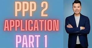 PPP 2 Application - How to Fill Out the Form 2483 - Part 1