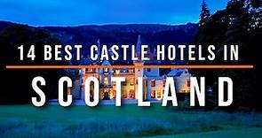 14 Best Castle Hotels in Scotland | Travel Video | Travel Guide | SKY Travel