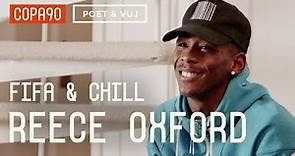 FIFA and Chill with Reece Oxford | Poet & Vuj Present!