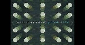 Will Bernard - Pond Life (Full Album)