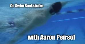 Swimming - Go Swim Backstroke with Aaron Peirsol