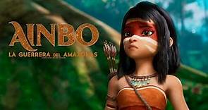 AINBO La Guerrera del Amazonas - Trailer Oficial Doblado al Español