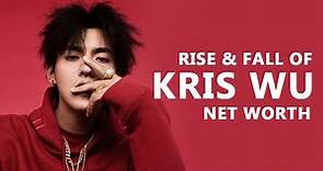The Rise & Fall Of Kris Wu - The Net worth & Lifestyle Of The EXO Former Member | Insane Wealth