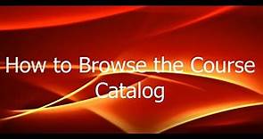 How to Browse the Course Catalog