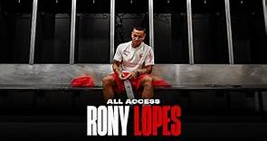 Rony Lopes | ALL ACCESS