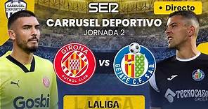 ⚽️GIRONA FC vs GETAFE CF | EN DIRECTO #LaLiga 23/24 - Jornada 2