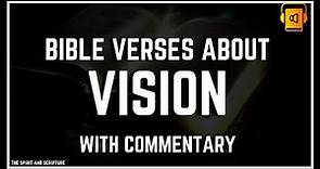Bible Verses About Vision - Bible Verses About Vision | the Best Scriptures on Vision in the Bible