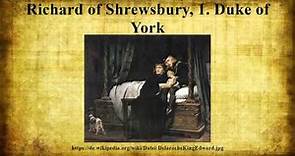 Richard of Shrewsbury, 1. Duke of York