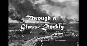 General Patton Poem Through a Glass Darkly Narrated Male Human Person Voice