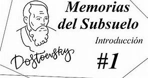 Dostoievski || Memorias del subsuelo || #1