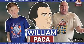 William Paca (Part 2)- The Signer Who Dared To Acknowledge His Illegitimate Child