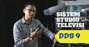 SISTEM STUDIO TELEVISI (Dasar-Dasar Broadcasting)