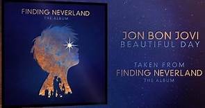 Jon Bon Jovi 'Beautiful Day' Finding Neverland
