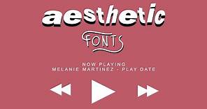 25 aesthetic fonts u should use! ◡̈