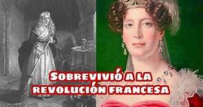 María Teresa de Francia, única hija de María Antonieta sobrevivió a la revolución francesa