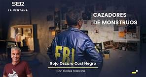 Rojo Oscuro Casi Negro: cazadores de monstruos con el agente especial del FBI en España