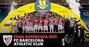 ⚽ RESUMEN I FC Barcelona 2-3 Athletic Club | Final Supercopa 2021 I HIGHLIGHTS