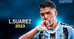 Luis Suárez 2023 ● Grêmio ► Amazing Skills, Goals & Assists | HD