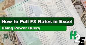 How to Pull Foreign Exchange Rates Into Excel Using Power Query
