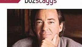 Boz Scaggs - Playlist: The Very Best Of Boz Scaggs