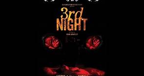 3rd Night | Trailer | Adam Graveley | Jesse McGinn | Robert Hartburn | Bruce Denny