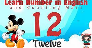 Learn Number Twelve 12 in English & Counting, Math