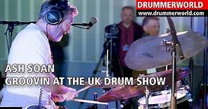 Ash Soan: Groovin' at the UK Drum Show - #ashsoan #drummerworld