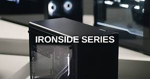 Introducing: Ironside Series