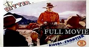 RIDERS OF THE FRONTIER (1939) - Tex Ritter - Free Western Movie [English]