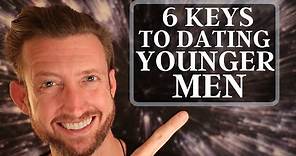 6 Secret Keys to Dating a Younger Guy