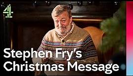 Stephen Fry Addresses The Nation | Channel 4 Alternative Christmas Message